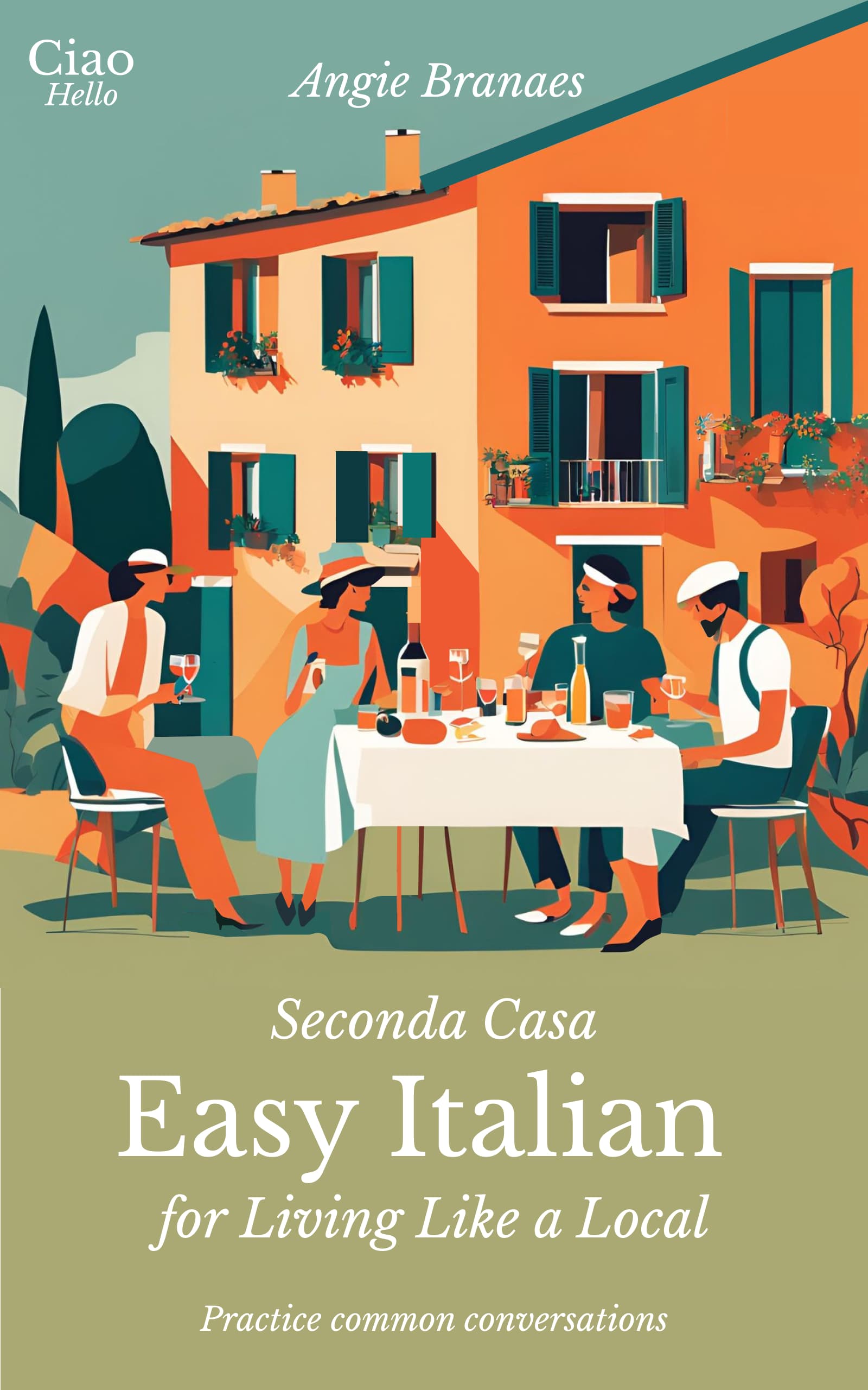 Seconda Casa - Easy Italian for Living Like a Local